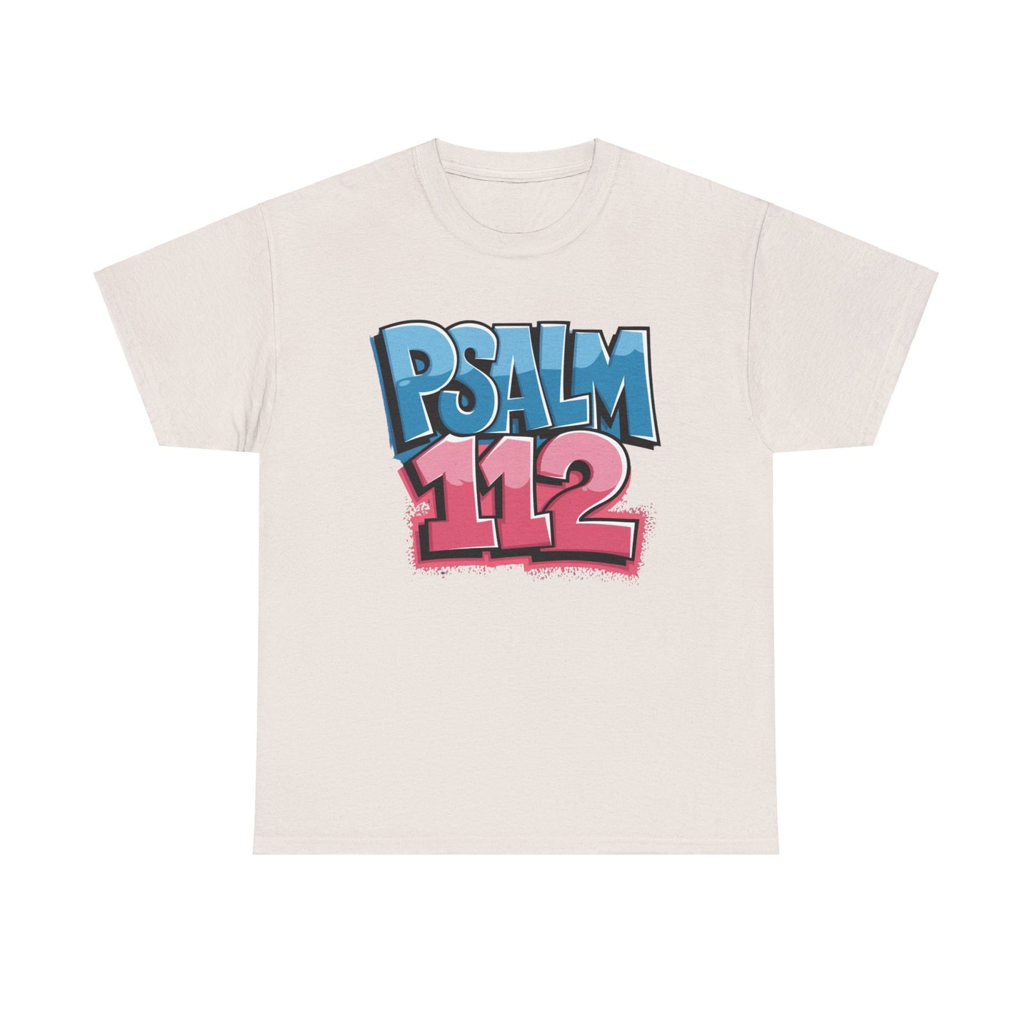 Psalm 112 Graphic Shirt | Faith-Based Tee