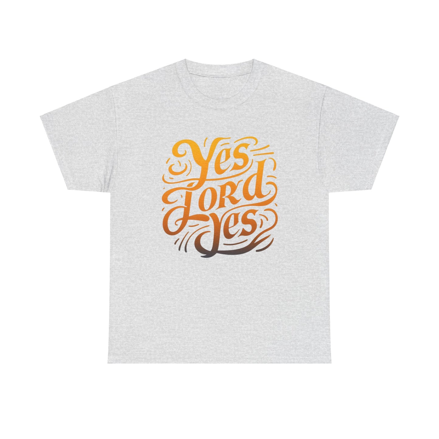 Yes Lord Yes Faith-Based T-Shirt