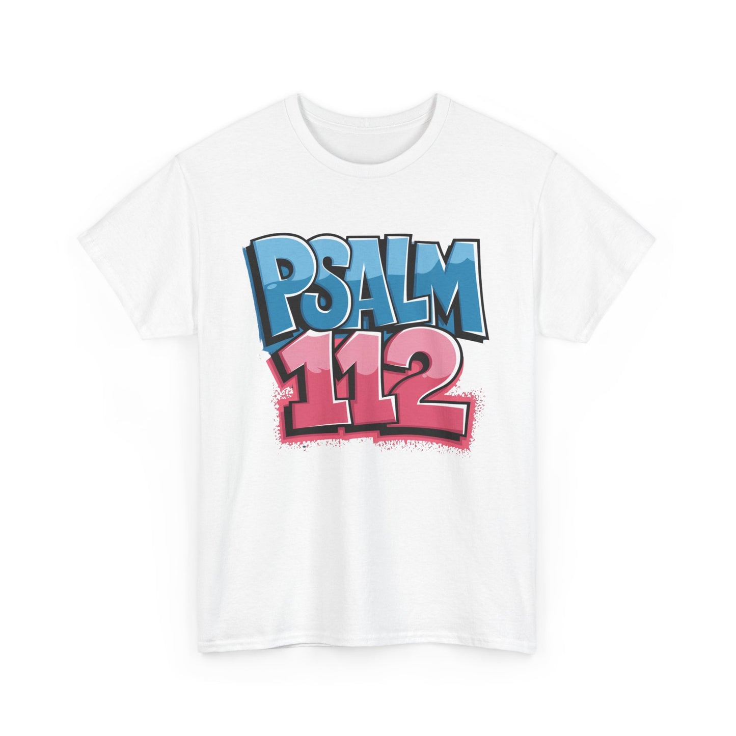 Psalm 112 Graphic Shirt | Faith-Based Tee