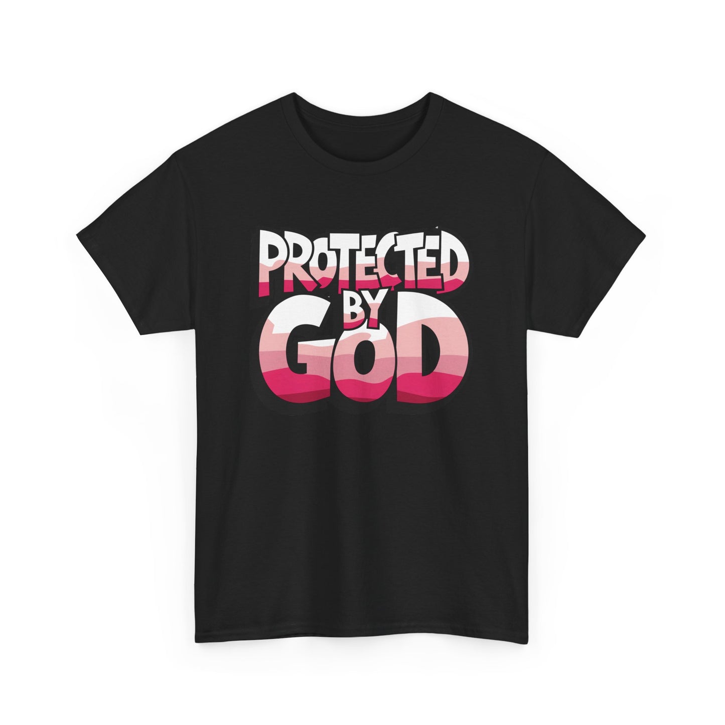 Protected by God T-Shirt | Empowering Faith-Based Apparel