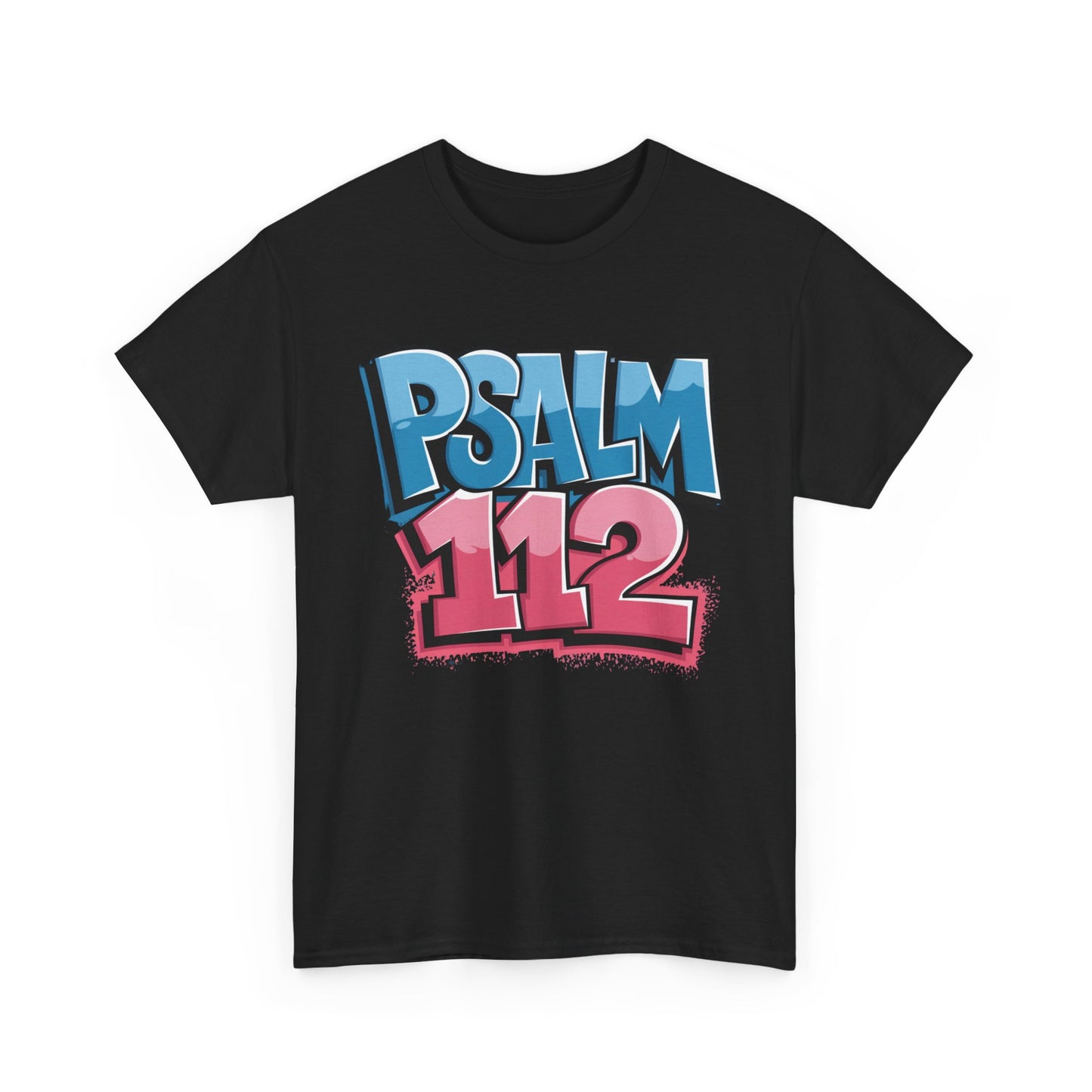 Psalm 112 Graphic Shirt | Faith-Based Tee